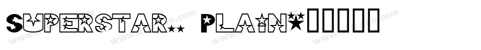 Superstar.. Plain字体转换